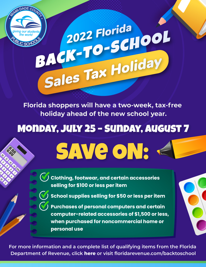 In preparation for the opening of the 2022-2023 school year, <a href="/MDCPS/">Miami-Dade Schools</a> families will be able to get more for their money during Florida’s Back-to-School Sales Tax Holiday, from July 25th through August 7th. Learn more at floridarevenue.com/backtoschool/P…. #MDCPSReady