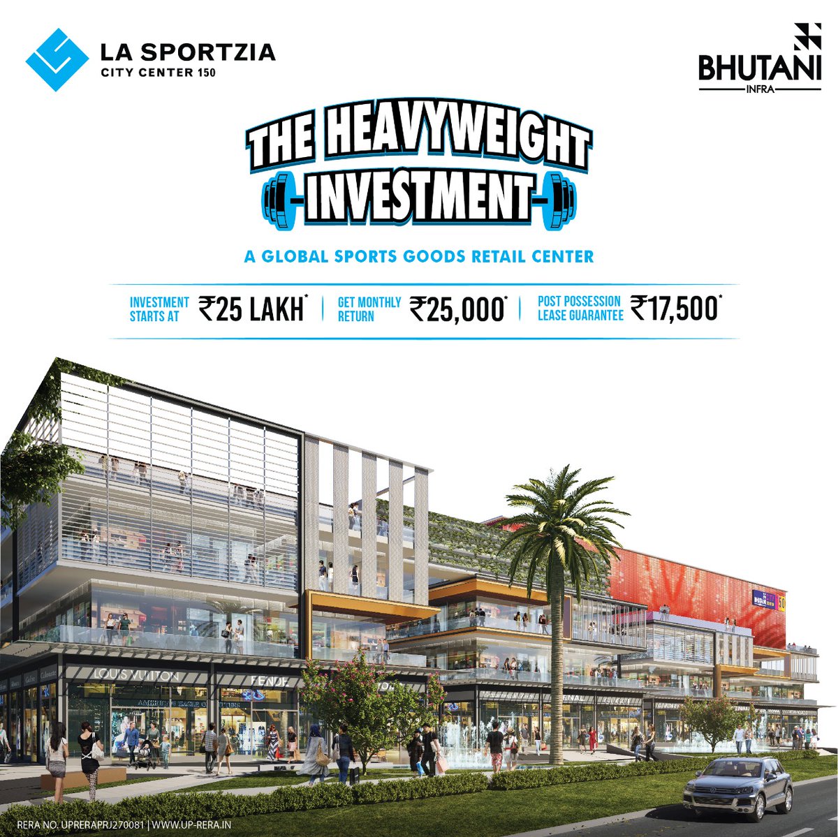 LA SPORTZIA

The Heavyweight Investment
A Global Sports Goods Retail Center

#bhutaniinfra #bhutanigroup #Lasportzia #sportzia #citycenter150 #retailshops #retailspace #sportsequipment #sportsaccessories