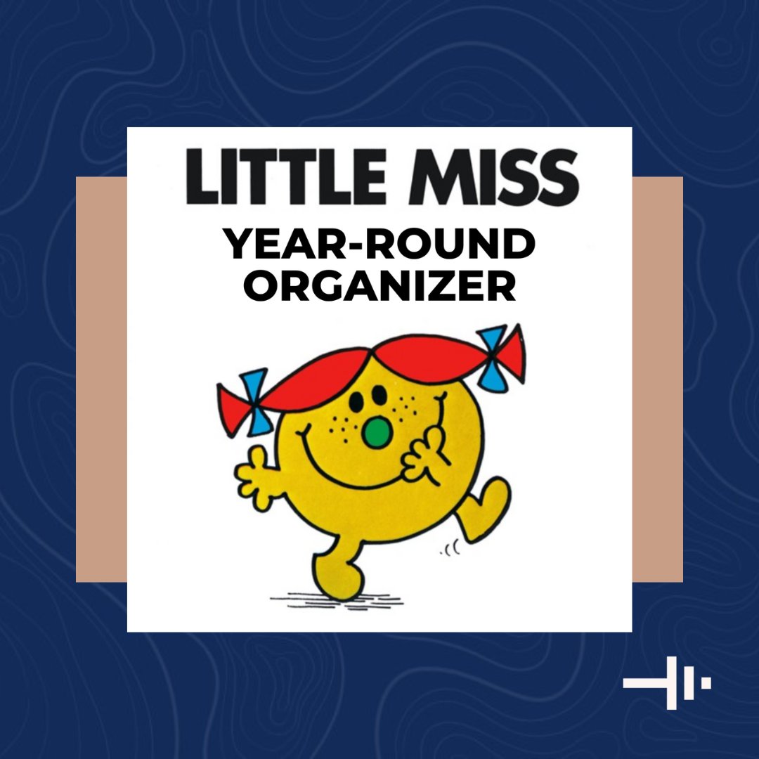 little miss year-round organizer 🌻