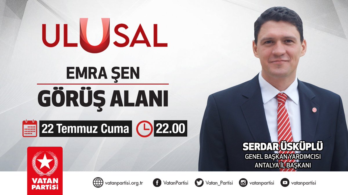 Genel Başkan Yardımcımız ve İl Başkanımız Serdar Üsküplü 22 Temmuz Cuma günü (Yarın) saat: 22.00' da Ulusal Kanal' da Emra Şen' in sunduğu Görüş Alanı programına konuk olacak.

<a href="/uskupluserdar/">Serdar Üsküplü</a>
<a href="/ulusalkanal/">Ulusal Kanal</a>
<a href="/vatanpartisi/">Vatan Partisi</a>

#UlusalKanal #VatanPartisi #SerdarÜsküplü