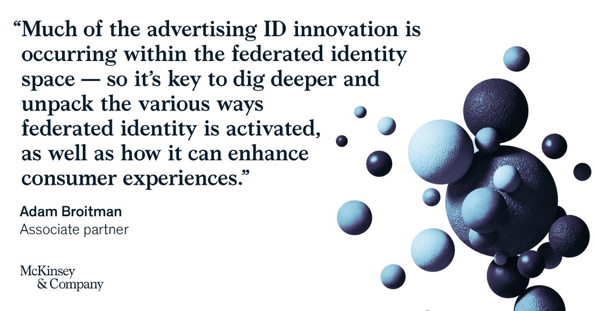 McKinsey Growth, Marketing & Sales (@mck_growth_mns) on Twitter photo With the pending demise of third-party cookies and privacy initiatives by major technology companies, #FederatedIdentity represents an innovative approach to #privacy-centered #growth. <a href="/AdamBroitman/">Adam Broitman</a> shares three ways to leverage federated identity: mck.co/3RN9hKW With the pending demise of third-party cookies and privacy initiatives by major technology companies, #FederatedIdentity represents an innovative approach to #privacy-centered #growth. <a href="/AdamBroitman/">Adam Broitman</a> shares three ways to leverage federated identity: mck.co/3RN9hKW