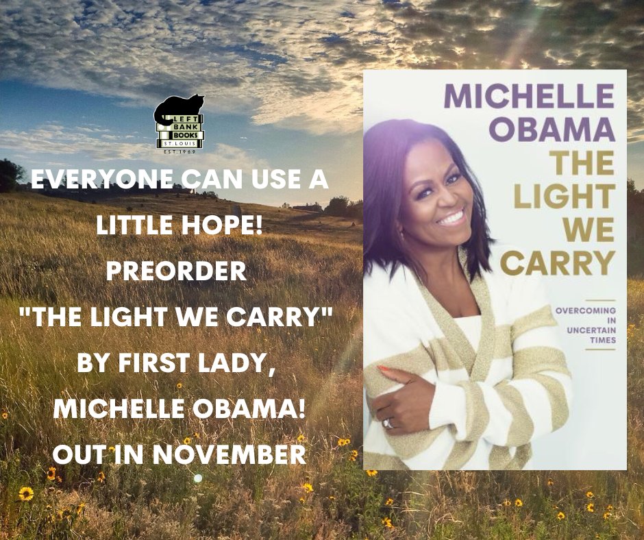 LeftBankBooks's tweet photo. JUST ANNOUNCED! We are so excited to *carry* this book, coming in the fall! Get your preorder, today!
https://t.co/iVOMdcfZVy
#MichelleObama #firstlady #hope #thelightwecarry #preorder #indiebookstore #leftbankbooks https://t.co/cF2L1qPKUU