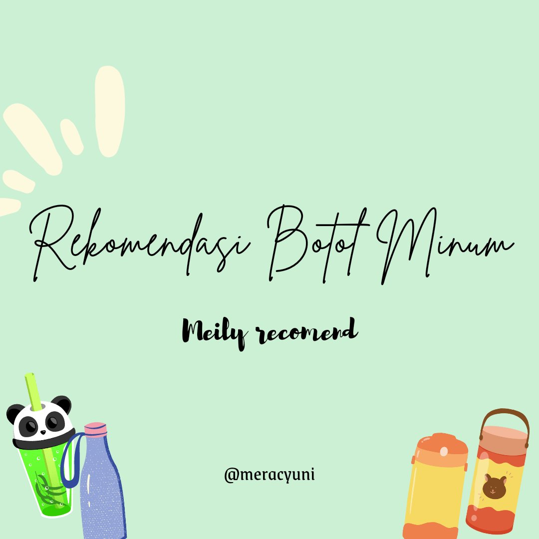 meracyuni's tweet photo. Rekomendasi botol minum 

- a thread by meracyuni https://t.co/0EP4sJdflm