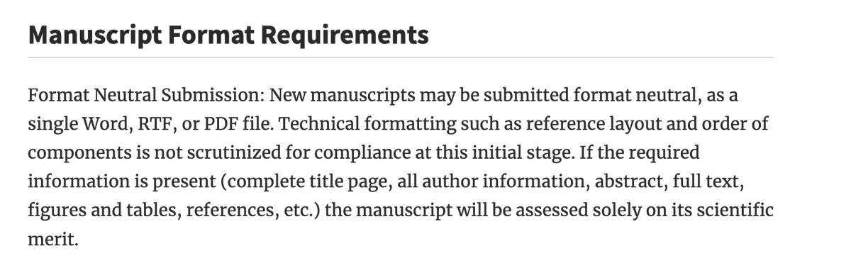 All journals should adopt this policy.

Strict formatting requirements on initial submission are silly.
