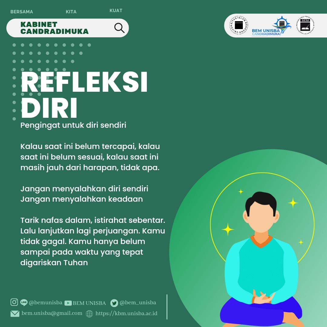 [REFLEKSI DIRI]

Semua hasil perjuangan kamu akan sampai dengan tepat waktu, sabar, dan nikmati prosesnya☺️😉

____________________
KEMENTERIAN KOMUNIKASI DAN INFORMASI

#BEMUNISBA
#BERSAMAKITAKUAT
#REFLEKSIDIRI
#KabinetCandradimuka