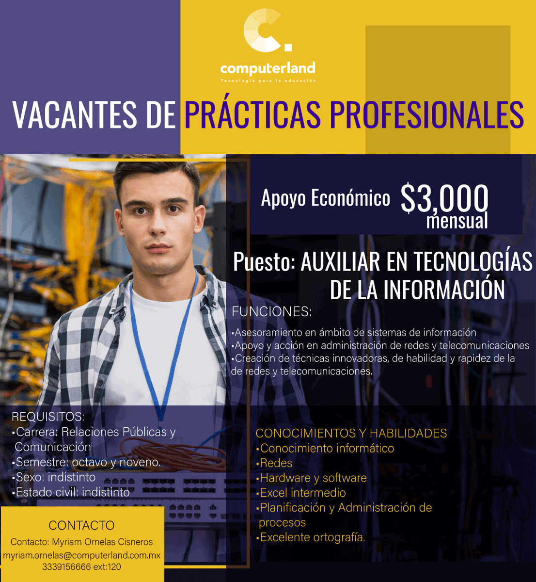 CLANDoccidente's tweet photo. Tenemos vacantes de prácticas profesionales. 
👉Puesto Administrativo
👉Auxiliar contable
👉Tecnologías de la Información
Para mayor información comunícate
Myriam Ornelas
myriamornelas@computerland.com.mx
33 3915 9999 Ext-120 https://t.co/cpfb5XH9Rw