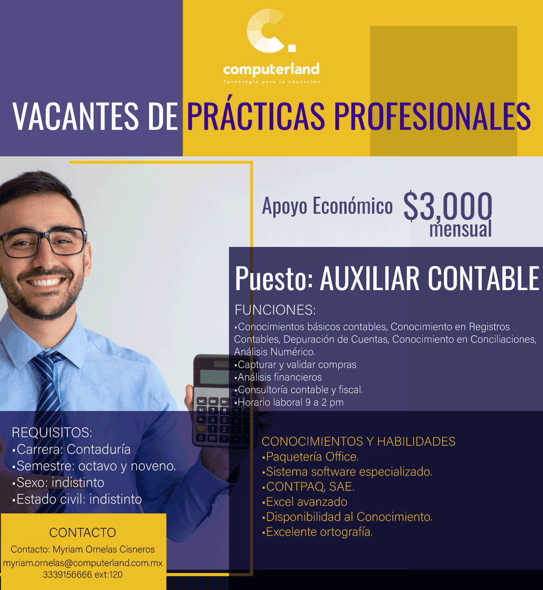 CLANDoccidente's tweet photo. Computerland busca tu talento
Tenemos vacantes de prácticas profesionales. 
👉Puesto Administrativo
👉Auxiliar contable
👉Tecnologías de la Información
Para mayor información comunícate
Myriam Ornelas
myriamornelas@computerland.com.mx
33 3915 9999 Ext-120 https://t.co/cQjVlxpDsy