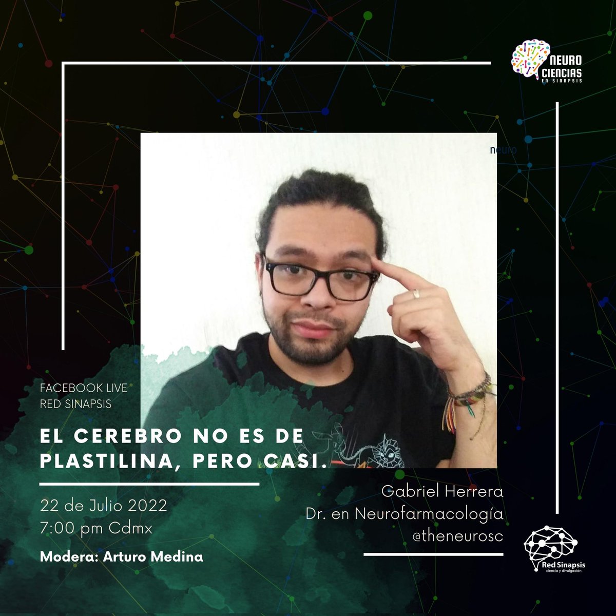 RedSinapsisCD's tweet photo. 💚 El Cerebro no es de plastilina, pero casi 💚
Viernes 22 de Julio a las 7:00 pm 
.
Ponente: 🧠 Dr. Gabriel Herrera 🧠 https://t.co/CFvt9BG5TJ