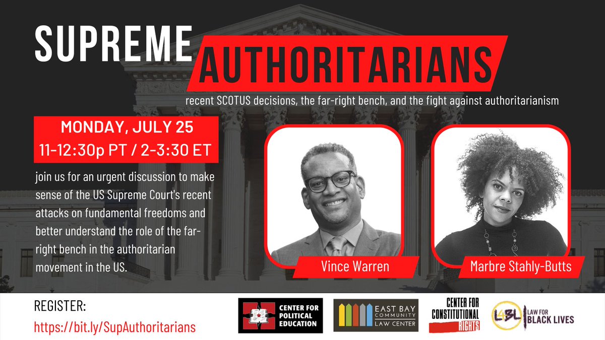 Center4PE's tweet photo. ‼️NEXT MONDAY‼️

join @Center4PE for an urgent conversation on the impact of the authoritarian #SCOTUS and the fight ahead with @VinceWarren of @theCCR and Marbre Stahly-Butts of @Law4BlackLives.

Co-sponsored by: @EBCLCNews 

REGISTER HERE:
https://t.co/pfMd4DcbYl https://t.co/DVoJqtvk9q