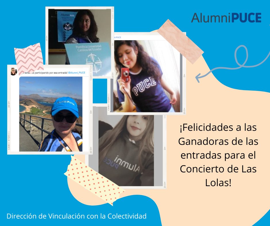 Alumni_PUCE's tweet photo. #ConcursoAlumniPUCE | Anunciamos a las ganadoras de entradas para el gran concierto de #LAS LOLAS 🎙️
@m4ev
Arlenys Mero
Pamela Ampudia
Karla Rivera
¡Felicidades y Gracias por participar!
@PUCE_Ecuador https://t.co/EbTCcZpReo