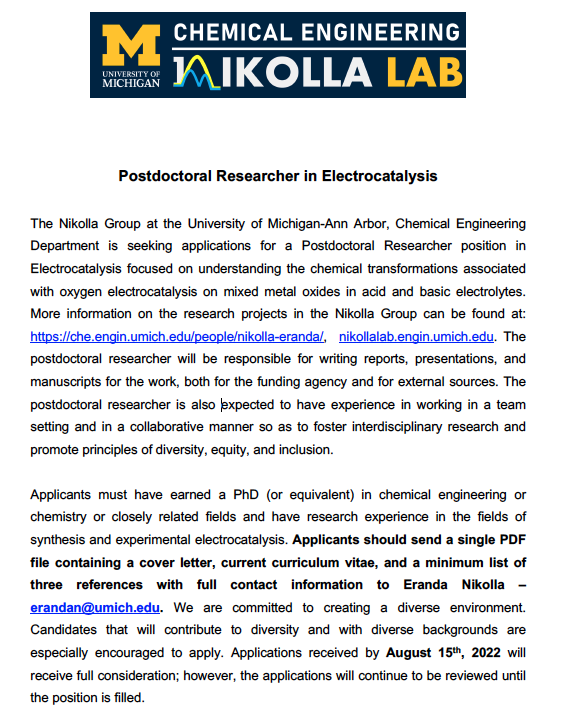 We have an opening for a postdoctoral researcher in electrocatalysis. If interested, please reach out to me directly at erandan@umich.edu.