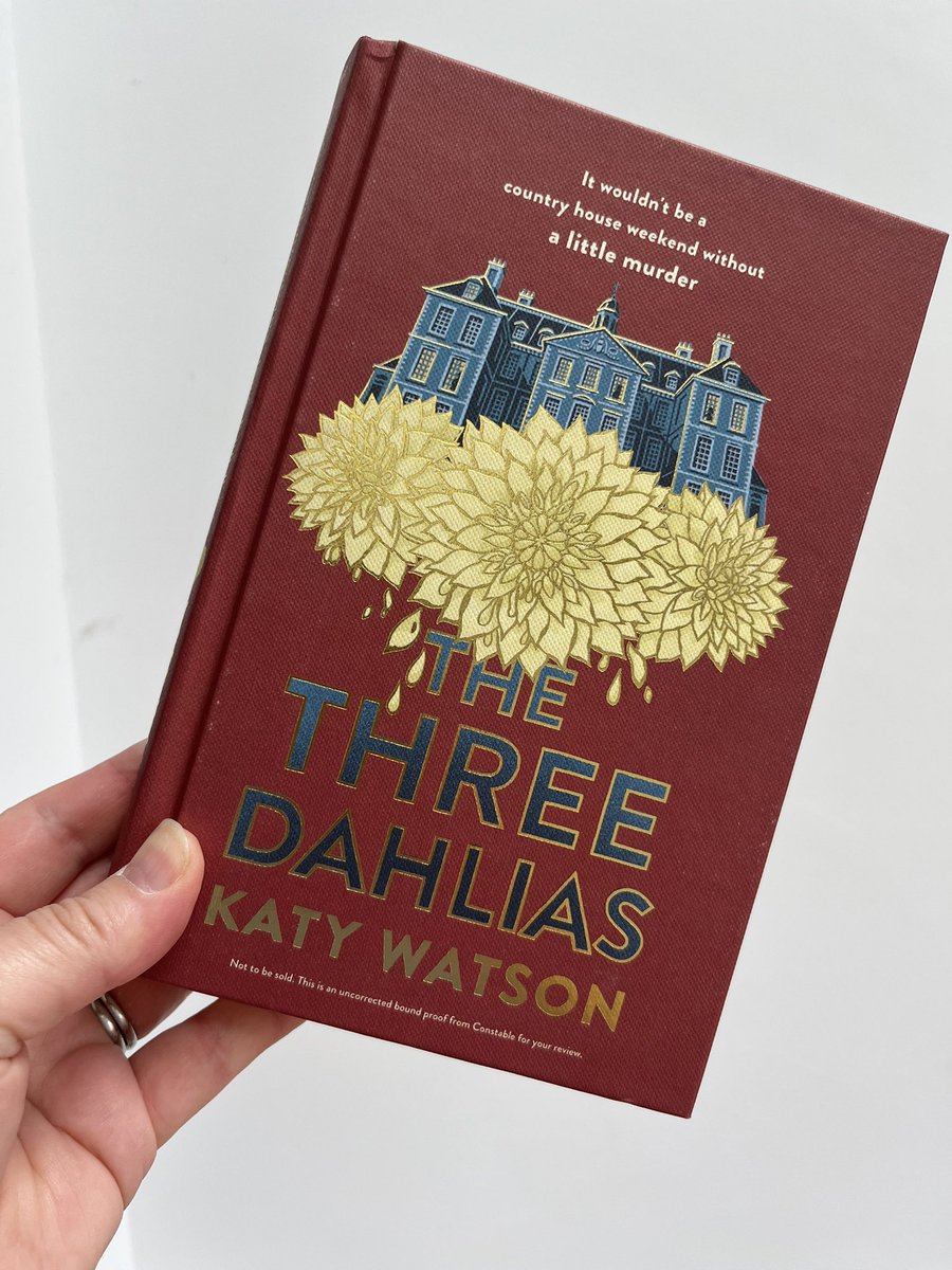 Thanks so much @KWatsonAuthor for my fab giveaway copy of #TheThreeDahlias arriving on publication day too!

I do love a murder at a country house weekend!