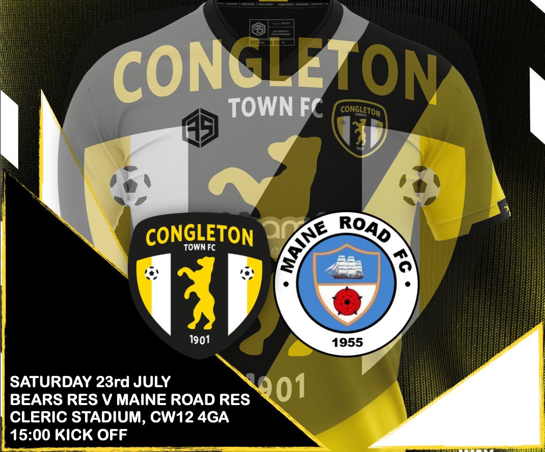 CongletonFC's tweet photo. SATURDAY  

Pre-Season Friendly ⚽️

🆚 @MaineRoadFC 
📅 Saturday 23rd July 
⏱ 15:00 KO
🏟 Cleric Stadium CW12 4GA 

#UTB 🐻 https://t.co/mOE7I5PV3x