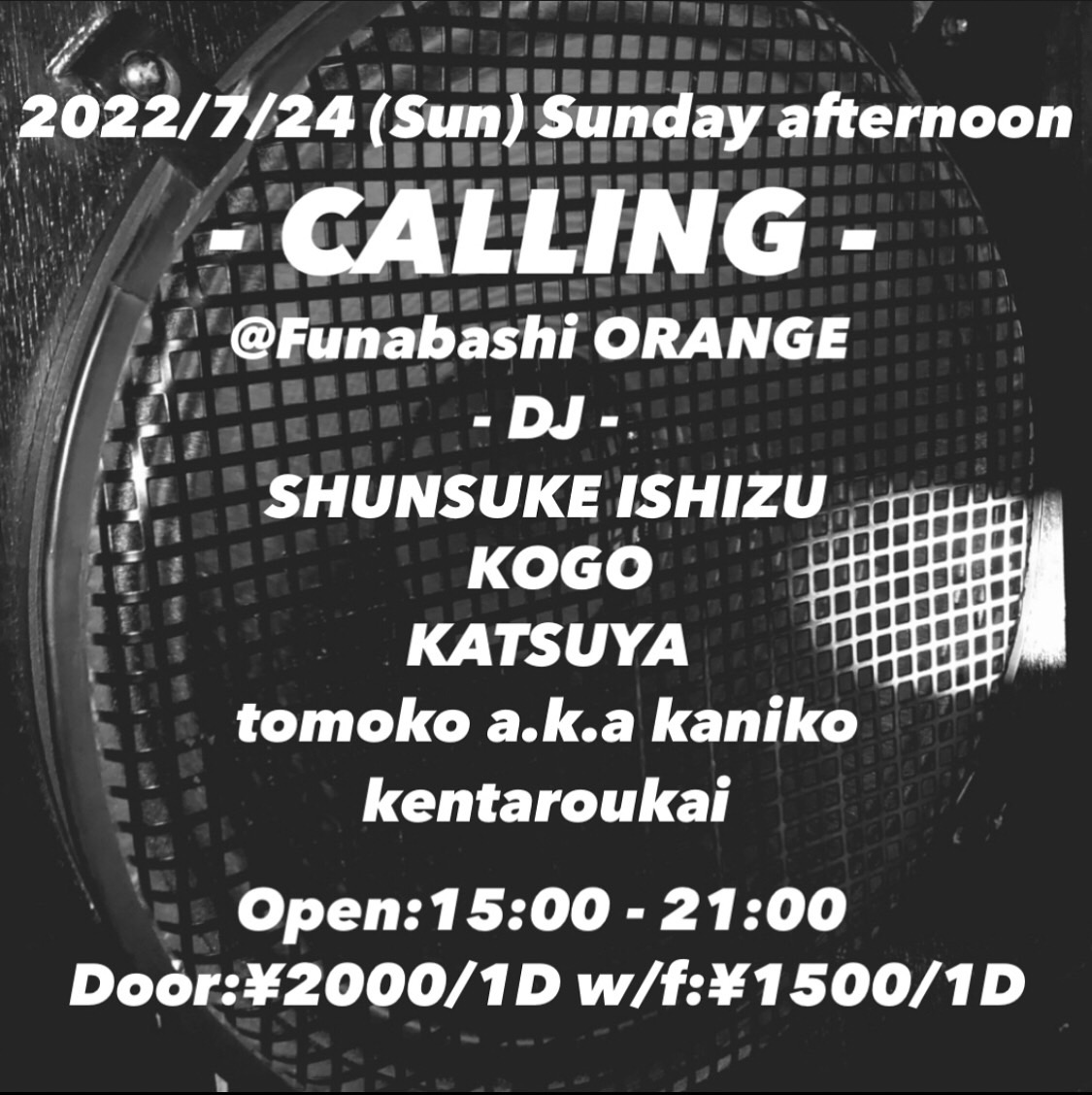 FB_ORANGE's tweet photo. 2022年7月24日(日)15:00
CALLING
[DJ]
SHUNSUKE ISHIZU
KOGO
KATSUYA
tomoko a.k.a kaniko
kentarou
https://t.co/ZLyElAqgIz
#FB_ORANGE https://t.co/bAzuZD5ldP