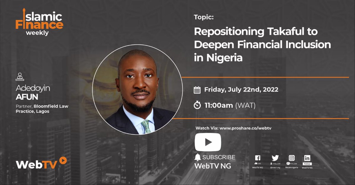 Watch the #Islamicfinanceweekly tomorrow as I discuss 'Repositioning #Takaful to Deepen Financial Inclusion in Nigeria' with Mr.@AdeAfun, Partner, @Bloomfield_LP, Lagos.