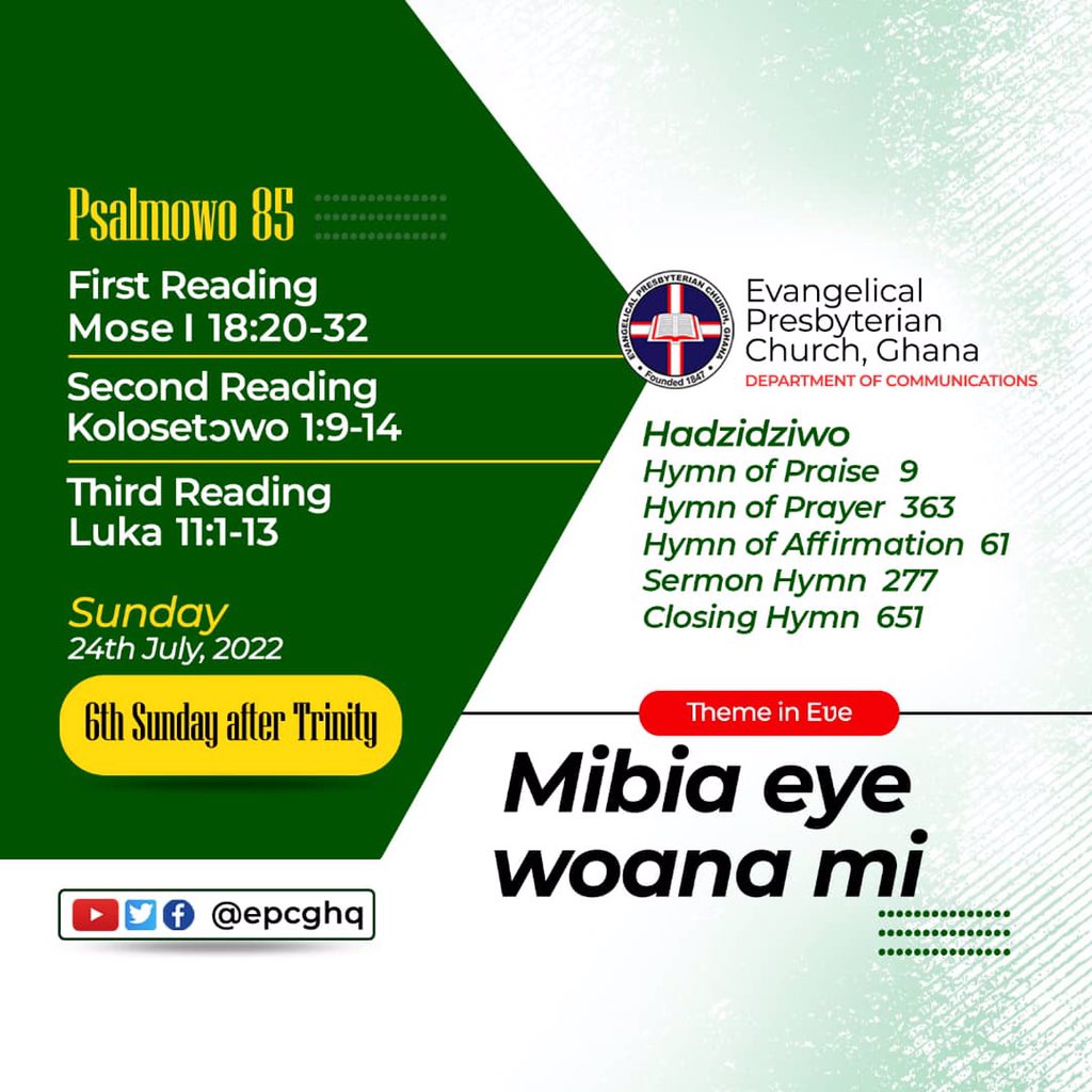 epcgofficial's tweet photo. #EPCG_ALMANAC_2022
Sunday, 24th July, 2022 
Theme: “Ask And It Shall Be Given Unto You”

📖 Readings

Psalm 85
1️⃣ Genesis 18:20-32
2️⃣ Colossians 9:1-14
3️⃣ Luke 11:1-13

#EPCG
#SixthSundayAfterTrinity 
#ReviveUsAgainOLord_HealUs https://t.co/qiqUdwWujk