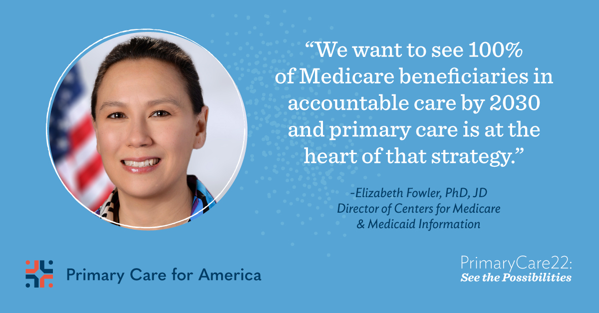 PC4America's tweet photo. #PrimaryCare is the key to strategically rolling out programs, like Medicare, that ultimately improve patient outcomes & reduce costs. Listen to @LizFowler_, PhD, JD, Director of @CMSinnovates, discuss the driving innovation at CMMI: https://t.co/9O9C92M37t #PC22Event https://t.co/5eFsqIGWmd