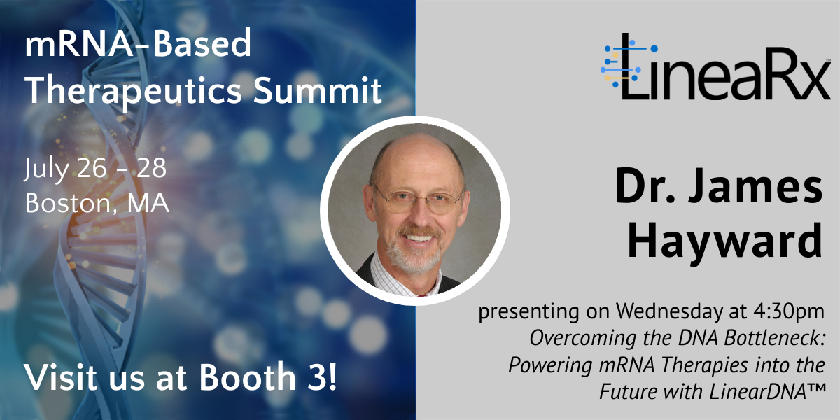 LineaRxDNA's tweet photo. We are proud to sponsor and exhibit at the 2nd Annual mRNA-Based Therapeutics Summit. If you're attending, please visit us at Booth 3! #therapeutics #lineardna https://t.co/HqDuvTbwA7
