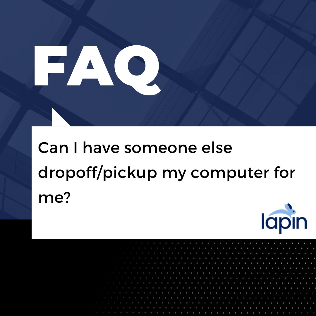 Yes! 👍

For pickups, we require the full name of the person who will arrive in your place to deliver or retrieve your machine. 

If you’d like to have someone else drop off or check in your computer, we ask for some relevant info.

💻 See here: ow.ly/oGAF50JN3kE