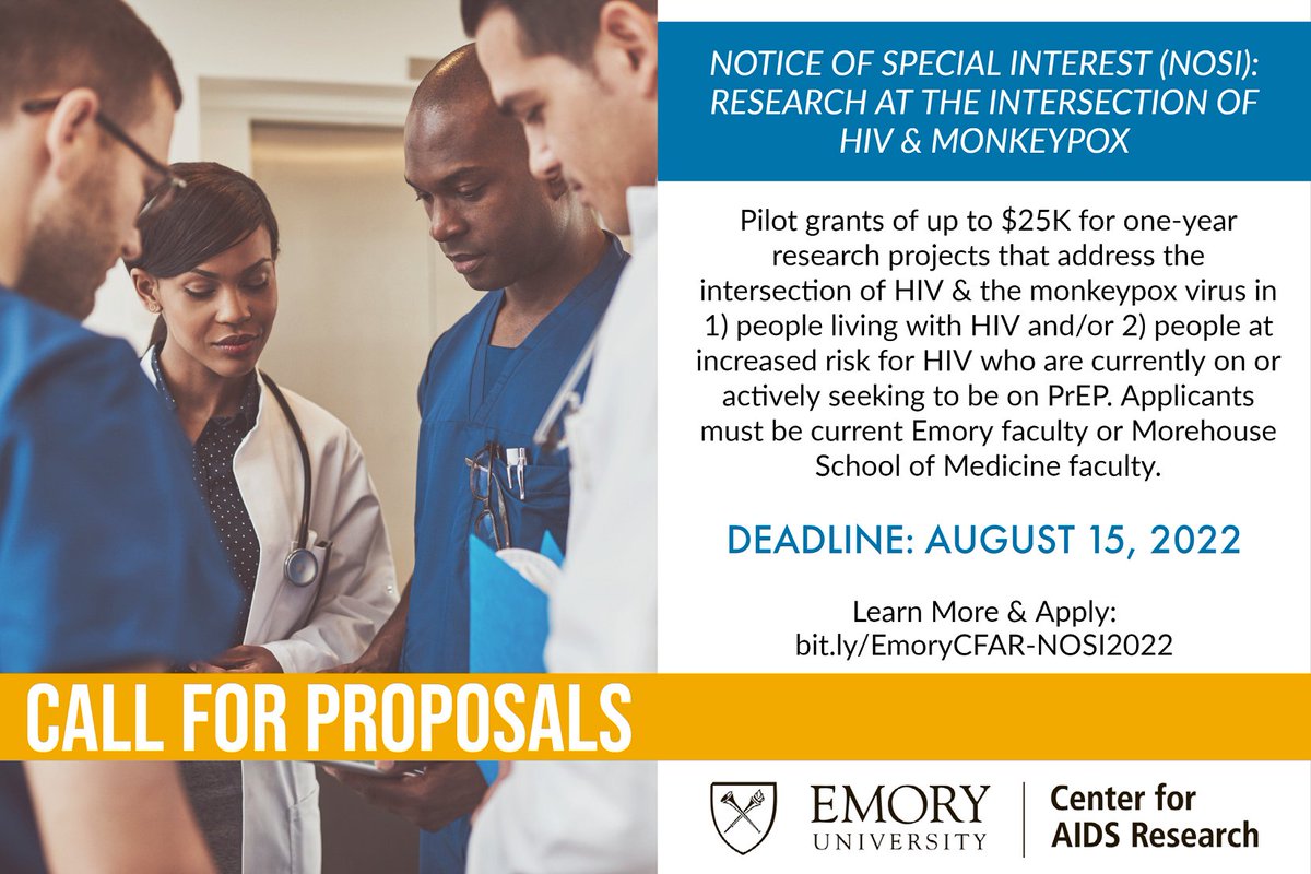 CALL FOR PROPOSALS! Eligible @EmoryUniversity & @MSMEDU faculty may apply for up to $25K for one-year research projects that address the intersection of #HIV & the #monkeypox virus. Learn more & apply by 8/15: bit.ly/EmoryCFAR-NOSI…