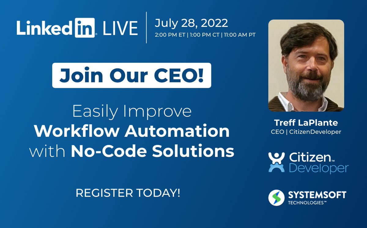 CitzenDeveloper's tweet photo. Come join our CEO Treff LaPlante and partner @SystemSoft_Tech for a special LinkedIn Live on July 28, learn how CitizenDeveloper can Improve Workflow Automation. Register today! #nocode #publicsector #CitizenDeveloper #SystemSoftTechnologies https://t.co/y4mFHk5P8a https://t.co/fK0ZoQRyLs