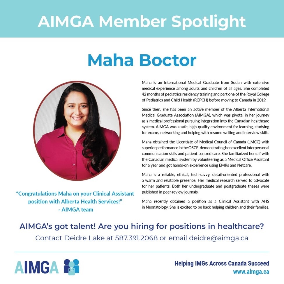 AIMGA1's tweet photo. Meet Maha Boctor, one of our AIMGA members!
#physicianjourney #medicalcareers #img #internationalmedicalgraduate #alberta #healthandwellness #aimga #albertainternationalmedicalgraduateassociation #clinicalassistant #neonatology https://t.co/xR8cNg4fhj