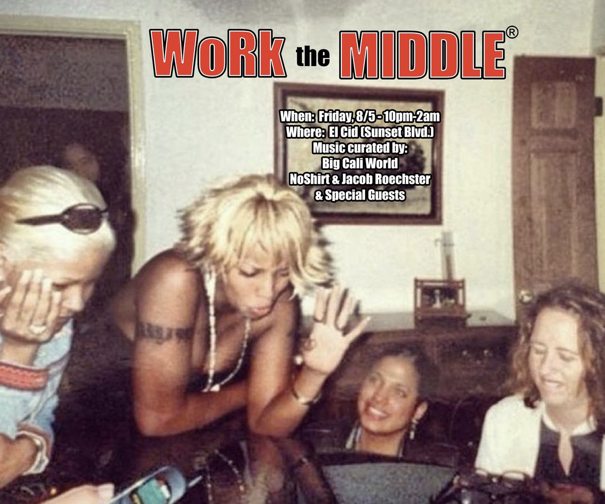 GeeBose's tweet photo. Work The Middle: The Return of Ladies night on 8/5 at @elcidsunset 

Sounds by: @rarefatpleya + @_noshirt &amp; @Jacob_Rochester 

Grab your tickets NOW, before they’re all gone!! #WorkTheMiddle 

https://t.co/GGNIbKxYMq https://t.co/UXiESqDLop