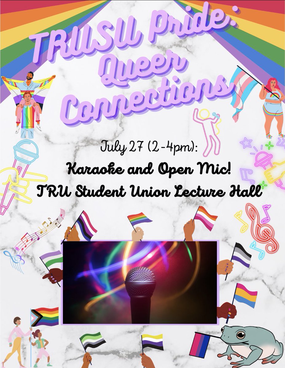 TRUSU_Pride's tweet photo. Join us in the TRUSU lecture hall for karaoke and open mic between 2pm to 4pm on July 27 https://t.co/2AjIh4kNKQ