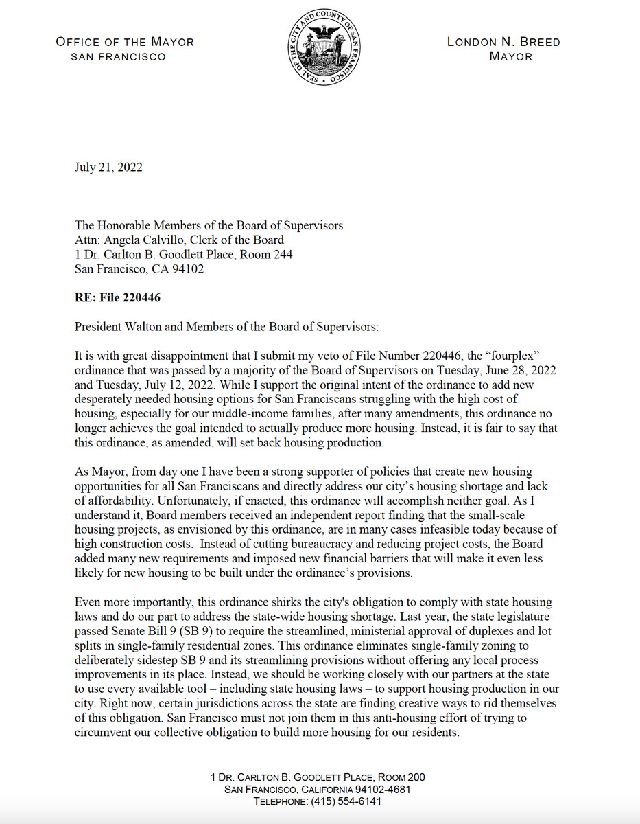 LondonBreed's tweet photo. For the future of our City and our State, we need real changes to how we approve and build housing. We can't keep putting forward restrictive policies, and certainly not any that block state streamlining solutions. That's why I'm vetoing San Francisco's "fourplex" ordinance. https://t.co/QjCMJAZFBp