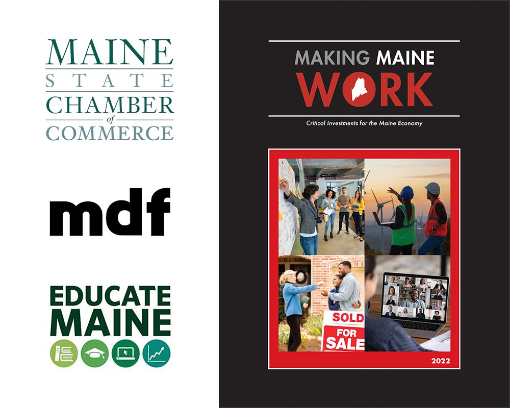 MaineChamber's tweet image. @MaineChamber, @MaineDevFound and @EducateMaine today released the newest “Making Maine Work: Critical Investments for the Maine Economy” report outlining economic priorities and policy recommendations in workforce, innovation, health, energy, and housing: mainechamber.org/making-maine-w…