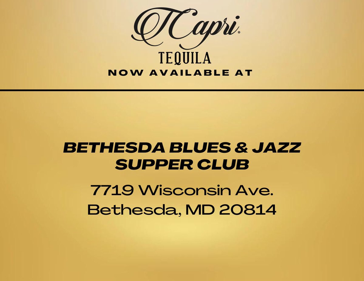 TcapriTequila's tweet photo. We are Super Excited to announce that TCapri Tequila Blanco &amp; Reposado will now be served at Bethesda Blues &amp; Jazz Supper Club! 

When you go see your Favorite Artist, you can now Sip on your Favorite Tequila!🥂🥂 https://t.co/Kjxy5suQ8Q