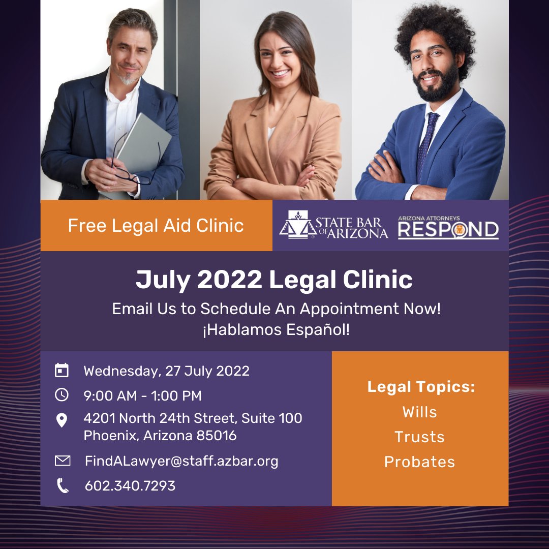 AZStateBar's tweet photo. Join us at the State Bar of Arizona #FreeLegal Clinic on July 27th between 9 am - 1 pm on #Wills, #Trusts, and #Probates. This legal talk is open to the public and free to attend. #LegalAid
Sign up by emailing FindALawyer@staff.azbar.org
¡Hablamos Español! https://t.co/PSwcWDKoml