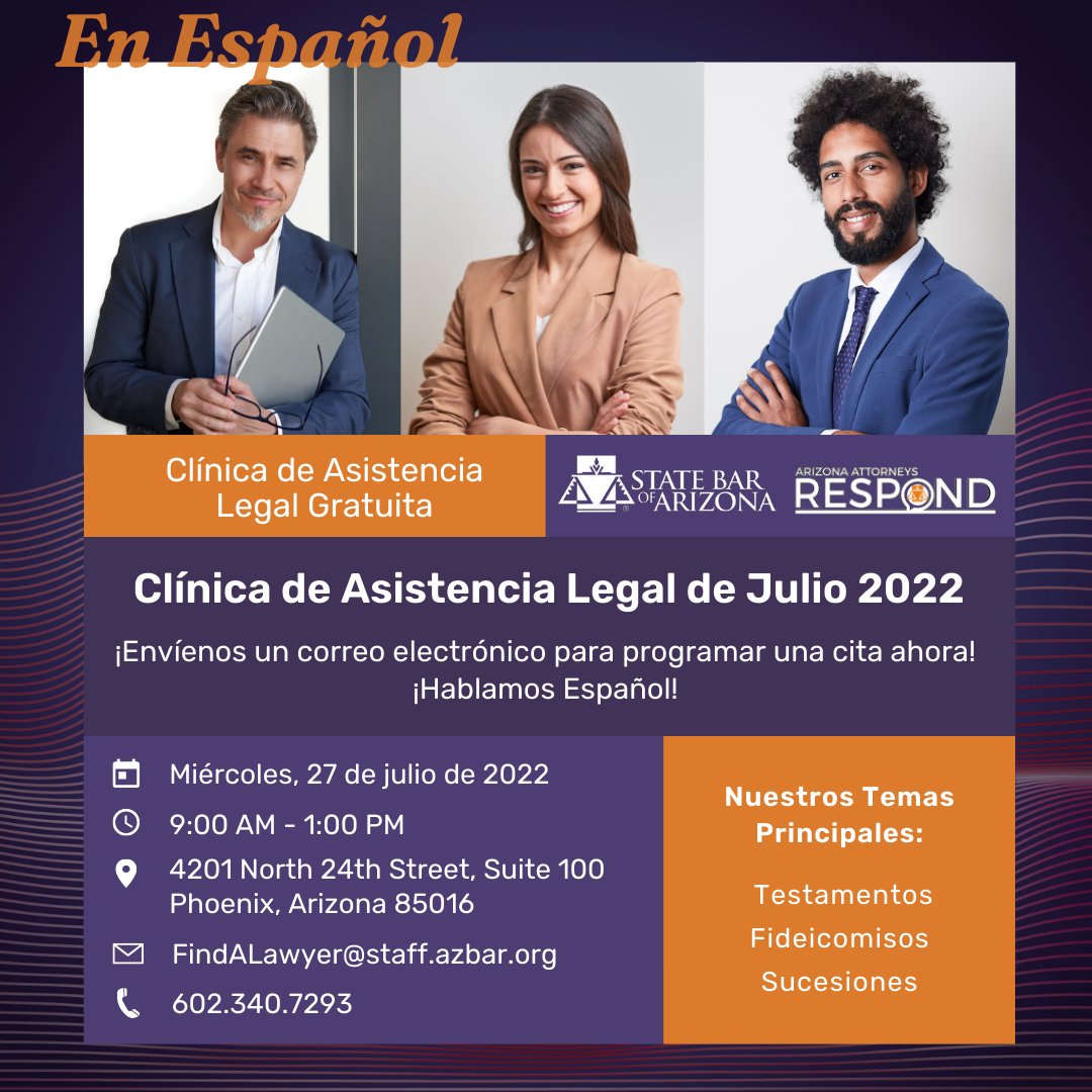 AZStateBar's tweet photo. Join us at the State Bar of Arizona #FreeLegal Clinic on July 27th between 9 am - 1 pm on #Wills, #Trusts, and #Probates. This legal talk is open to the public and free to attend. #LegalAid
Sign up by emailing FindALawyer@staff.azbar.org
¡Hablamos Español! https://t.co/PSwcWDKoml