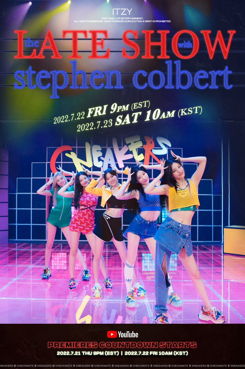 ITZY X The Late Show with Stephen Colbert #LateShowMeMusic

📢 YouTube PREMIERES COUNTDOWN
youtu.be/IX5mo0lmRPc

👑 Play on YouTube
7.22 FRI 9PM (EST) / 7.23 SAT 10AM (KST)

#ITZY #MIDZY
#ITZY_CHECKMATE
#ITZY_SNEAKERS
#SneakersChallenge
#LSSC @colbertlateshow @StephenAtHome