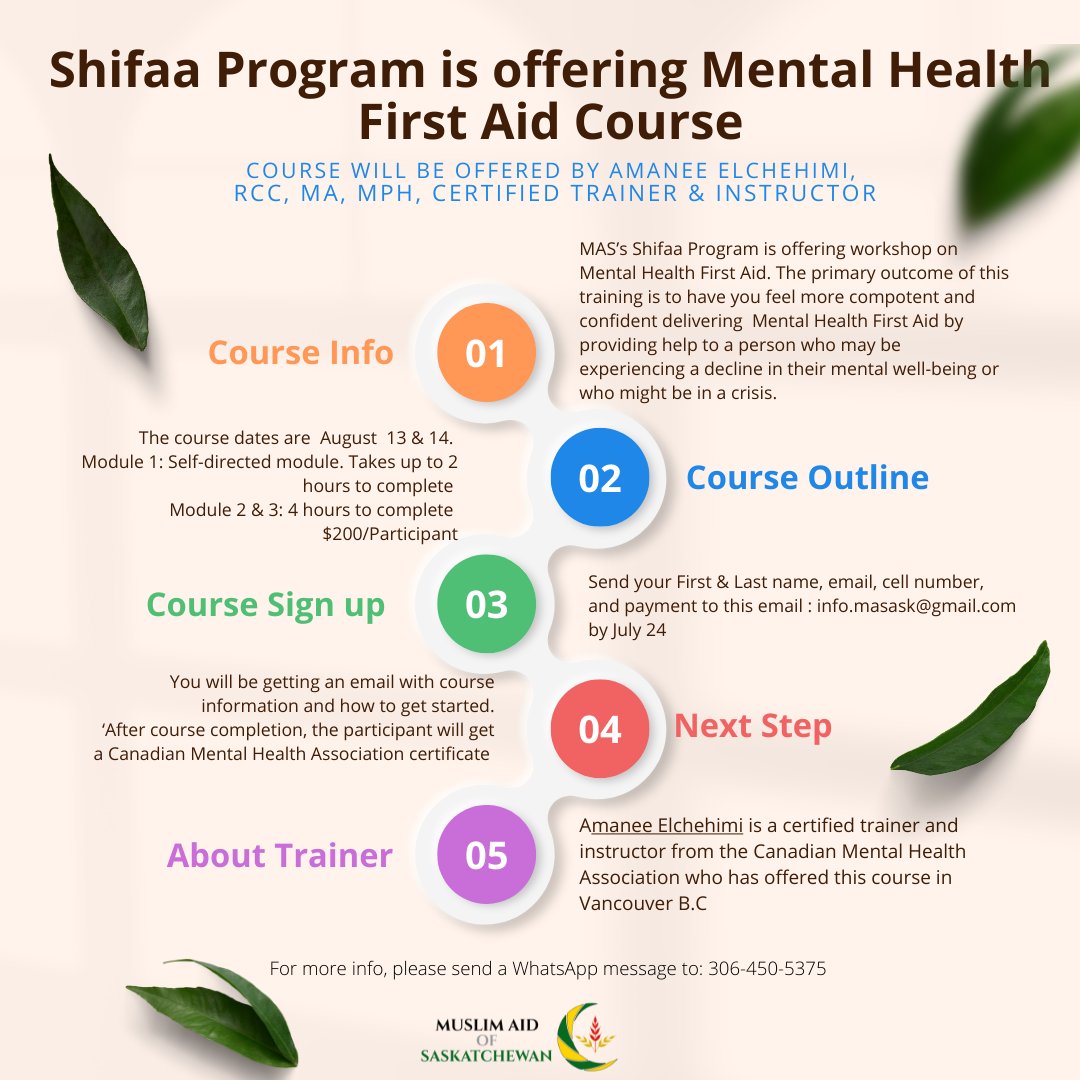 muslimfoodbank1's tweet photo. Our #ShifaaProgram is offering #MentalHealth First Aid course! Join us? Amanee Elchehimi, a certified trainer from #CanadianMentalHealthAssociation will offer the training. For more info: email info.masask@gmail.com or WhatsApp message: 306-450-5375. #MentalHealth #YQR #Muslims https://t.co/FriH4He2hP