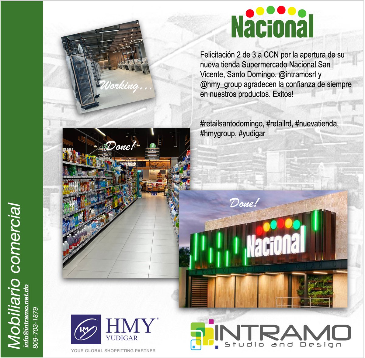 IntramoSRL's tweet photo. Felicitación 2 de 3 a CCN por la apertura de su nueva tienda Supermercado Nacional San Vicente, Santo Domingo. @intramosrl y @hmy_group agradecen la confianza de siempre en nuestros productos. Exitos!
#retailsantodomingo, #retailrd, #nuevatienda, #hmygroup, #lagradiferencia https://t.co/zte5jv3YMP