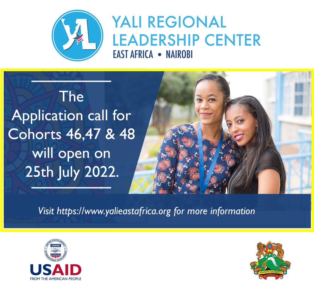 We are pleased to announce our next call for applications for Cohorts 46,47, and 48 scheduled to open on 25th July 2022. It is important to highlight your leadership qualities, achievements, and what you have learned from them to stand out from the rest of the applicants.