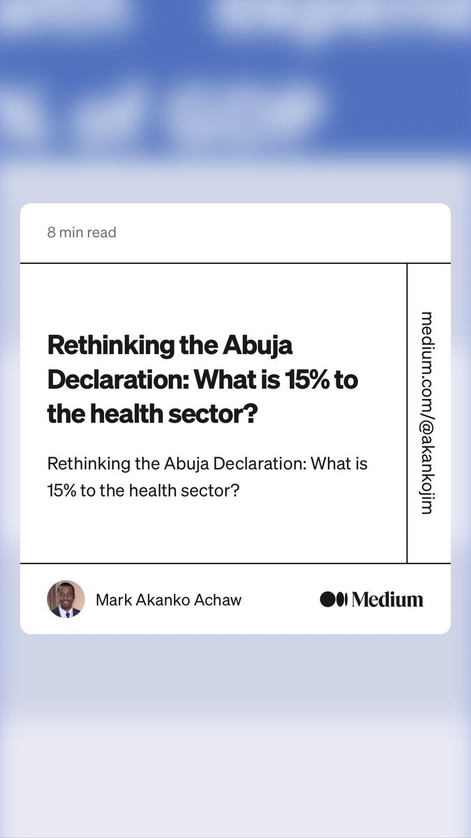 Kindly share your thoughts on the subject matter. What should be the best measure of governments’ commitment to the health of the population?
“Rethinking the Abuja Declaration: What is 15% to the health sector?” by Mark Akanko Achaw
link.medium.com/vX3t6qhyRrb