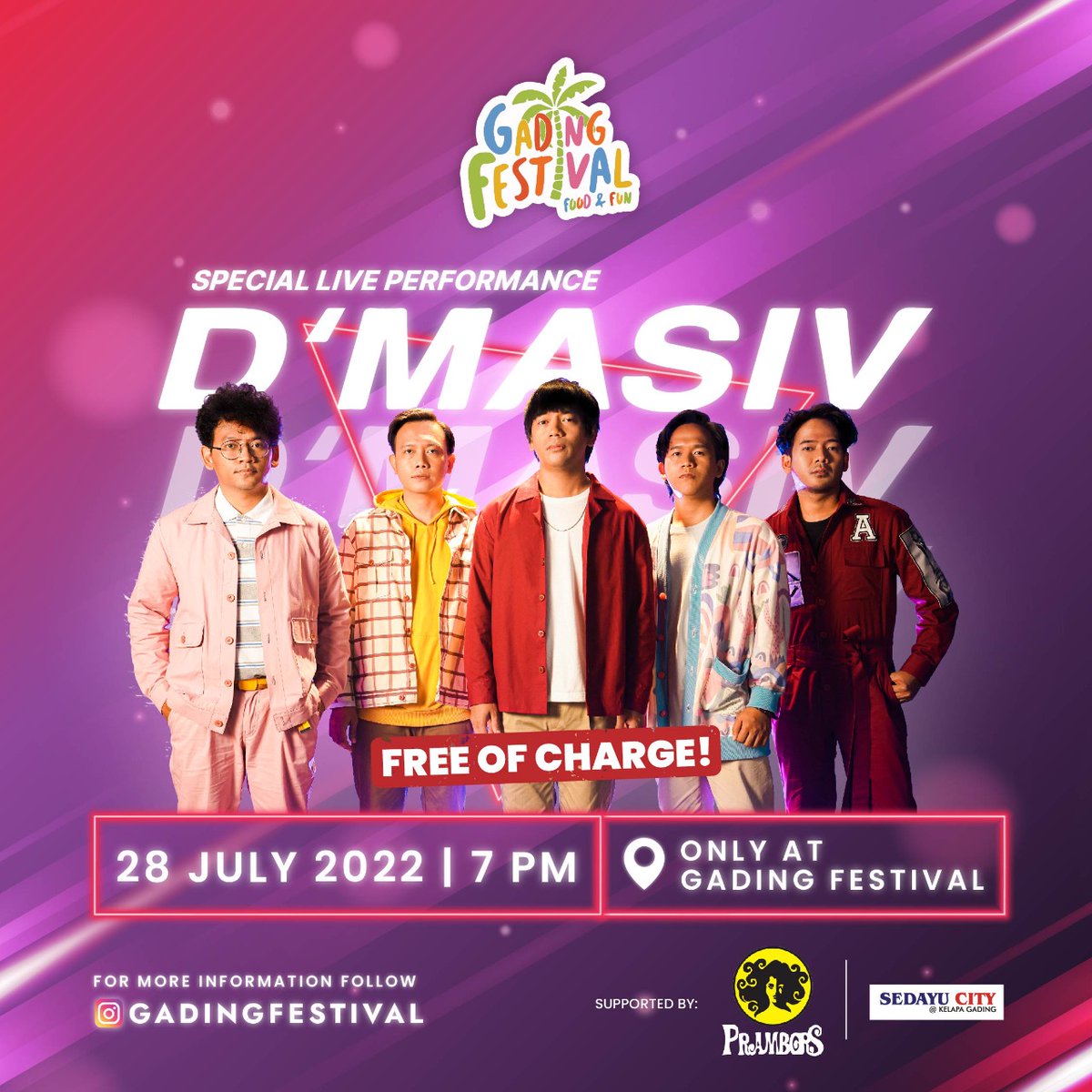 Prambors's tweet photo. !!MARK YOUR CALENDAR!!
Special Live Performance D’MASIV, Kamis, 28 Juli 2022, Mulai jam 7 malam di Gading Festival – Food & Fun, Sedayu City at Kelapa Gading
Don’t miss it! Let’s sing out loud together!!!
.
#DMasivBand #KonserMusikGadFes #EventJakarta https://t.co/NhWlUlgyGJ