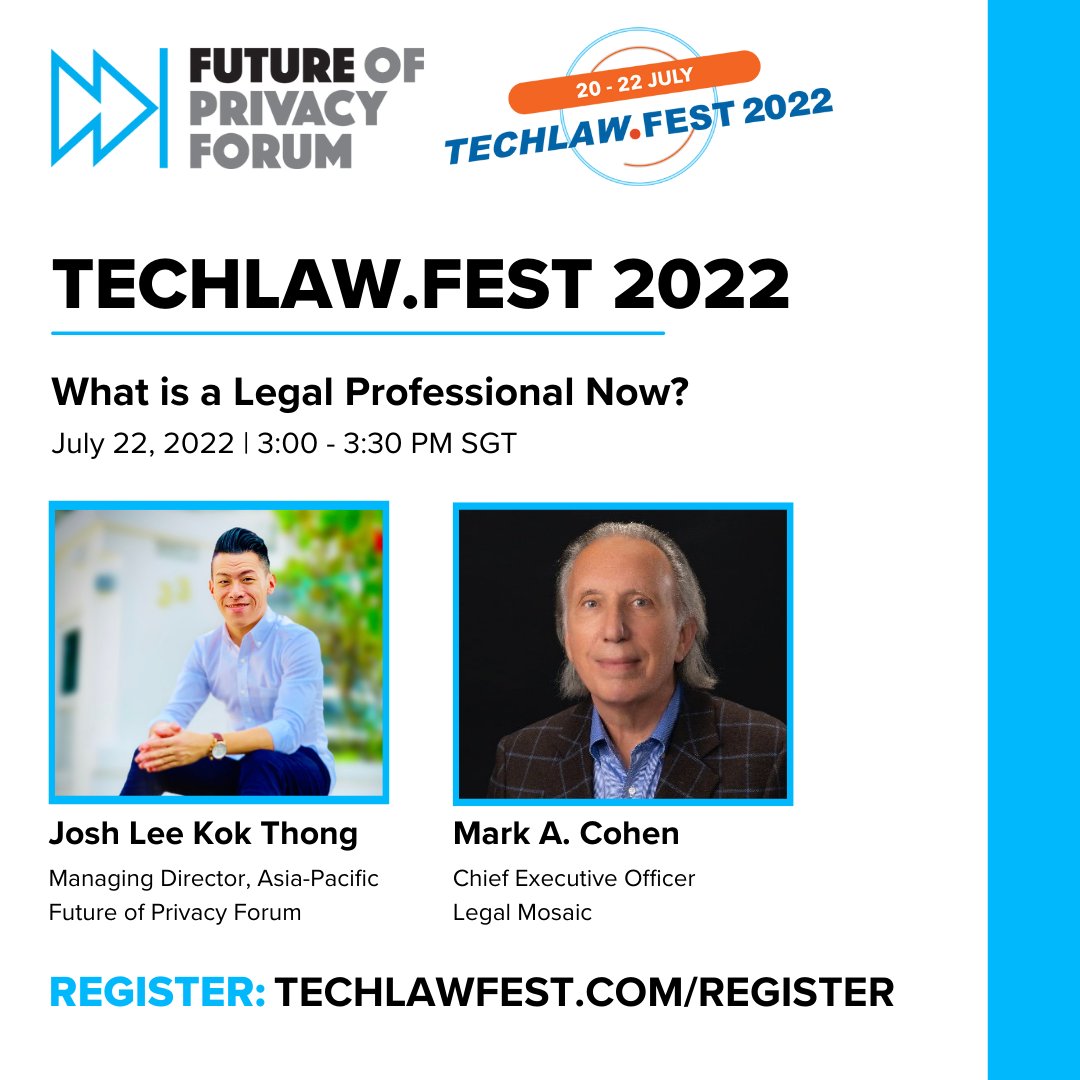 futureofprivacy's tweet photo. TODAY join FPF’s #APAC Managing Director Josh Lee in a chat on how the #legal profession has changed in the last 5 years with tech advances in this year’s @TechLawFest with Legal Mosaic CEO Mark A. Cohen @legalmosaic.

Register here #techlawfest:
https://t.co/sfG0BMRoHG https://t.co/tDOE0Y01TX