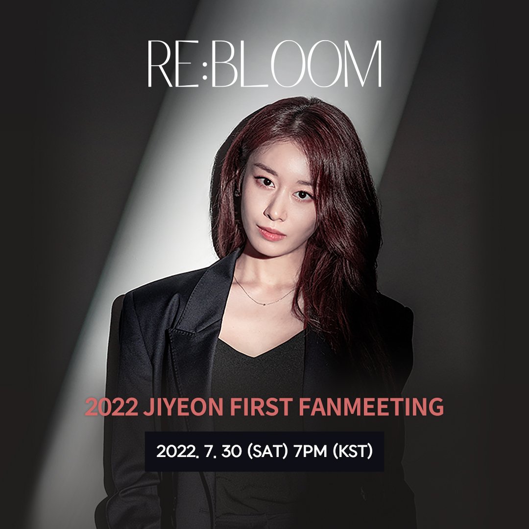 KAVECON's tweet photo. 2022 JIYEON FIRST FANMEETING
[RE:BLOOM]

Online Livestream🎥:
2022. 7. 30 (SAT) 19:00 PM (KST)

Purchase period🎟: 
~ 2022. 7. 30 (SAT) 7PM (KST)

Visit link for more info🔽
https://t.co/rd3nQ7NEbJ

#RE_BLOOM #KAVECON https://t.co/WiwnjAfuEY