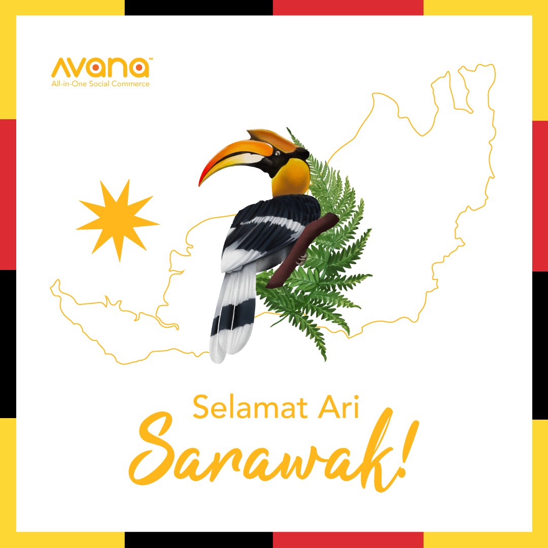 Happy Independence Day, Sarawak!

#AVANA #AVANAasia #ThinkEcommerceThinkAVANA #SocialCommerce #Ecommerce #SarawakDay #IndependenceDay