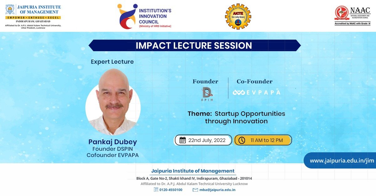 JaipuriaMBA's tweet image. It's time for another #IMPACTLECTURE!
Check out the details below and join the fantastic session bursting with knowledge:
@PankajDubey1967
Cofounder EVPAPA, 
Founder DSPIN.
Theme: #Startup Opportunities through Innovation.
#JaipuriaInstituteofManagement #JIM #JIMGhaziabad