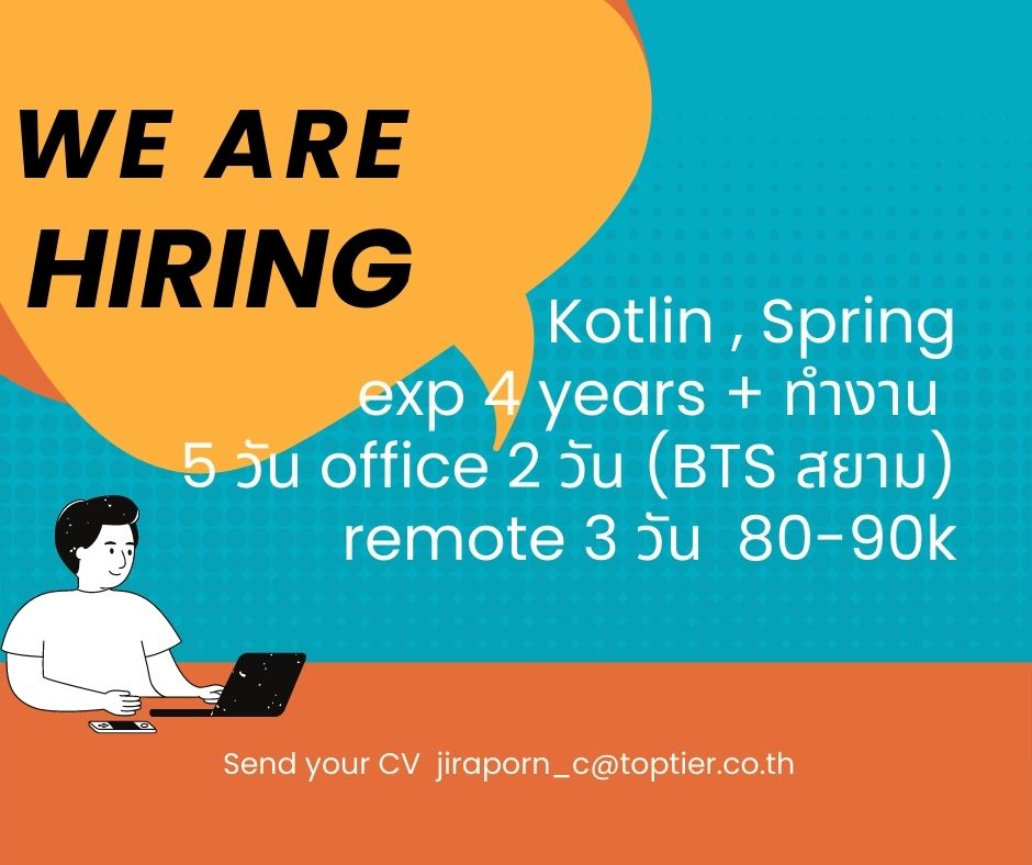jobitcontractor's tweet image. #javaspringboot #Kotlin
jiraporn changsamlee
TOPTIER IT MANPOWER CO.,LTD.
บริษัทจัดหางาน ท็อปเทียร์ ไอที จำกัด เลขที่ใบอนุญาต น. 1642 /2561
ow.ly/upR450K1NOQ
Mobile no. 0817416047
Email jiraporn_c@toptier.co.th
Line ID itrecruiterbkk/0817416047
