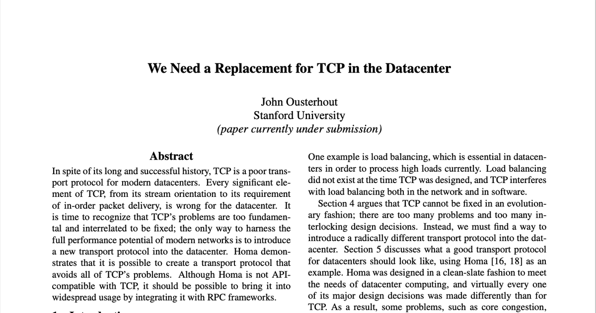 xing_lin_'s tweet photo. "TCP is the wrong protocol for datacenter computing. Every significant element of TCP’s design is wrong: there is no part worth keeping."

It is very rare to come across with papers which make such bold claims. https://t.co/l2oUJ06RJv