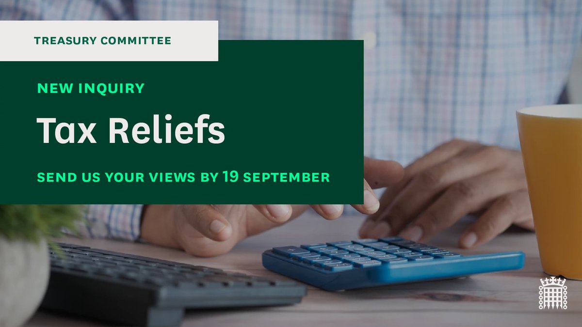 🚨 NEW INQUIRY 🚨 💷 We have launched a new inquiry on ‘Tax Reliefs’ 🔎 We’ll look at the tax reliefs available to both individuals & businesses, and the overall impact of tax reliefs on the UK economy 📖 Learn more and submit written evidence here 👇 committees.parliament.uk/committee/158/…