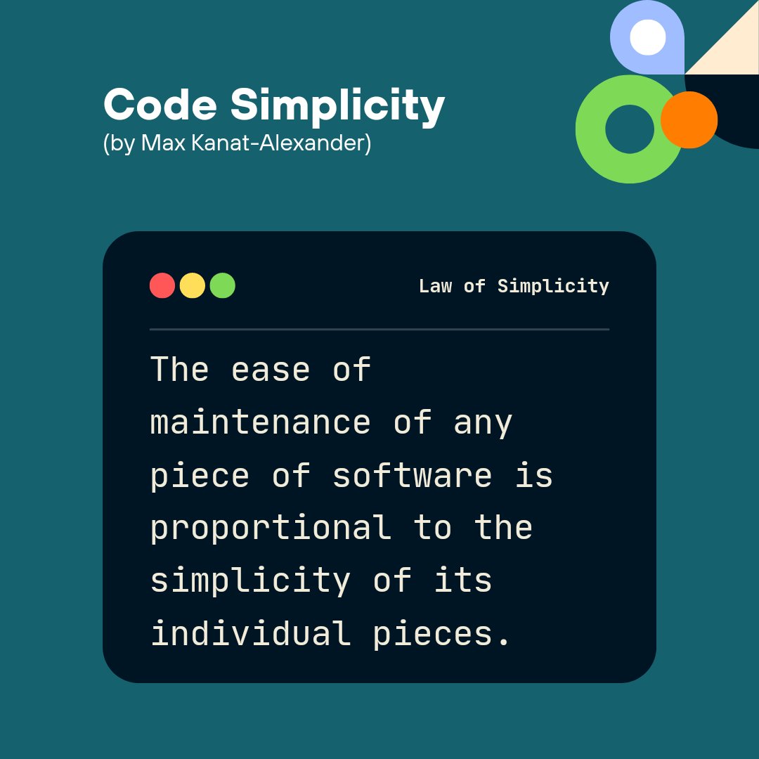 Itchimonji's tweet image. The ease of maintenance of any piece of software is proportional to the simplicity of its individual pieces. (Law of Simplicity)
.
#codesimplicity #softwaredeveloper #softwareprinciples #softwaredevelopment #coder #coding #codereuse #progamming #programmer #maintenance #software