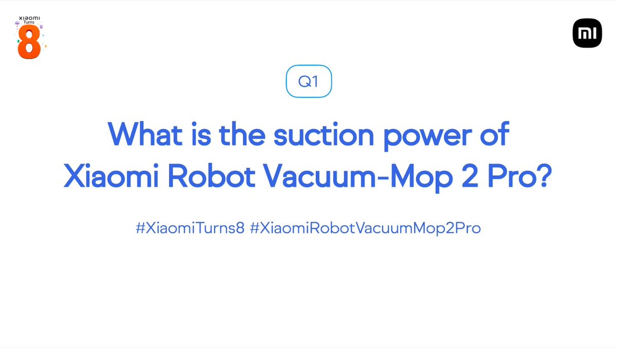 XiaomiIndia's tweet photo. Kicking off the #Giveaway!

Reply/retweet your answer along with hashtags: #XiaomiTurns8 #XiaomiRobotVacuumMop2Pro, and stand a chance to win the all-new Xiaomi Robot Vacuum-Mop 2 Pro.

Don't forget to tune in for Question 2!

T&amp;C:
https://t.co/5VhM0onMZe https://t.co/AIIlGmT0ff