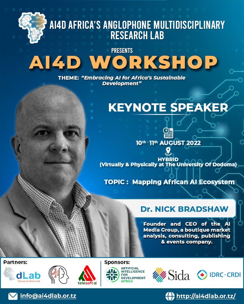 ai4dlab_Tz's tweet photo. We are honored to have Dr Nick Bradshaw from @aiexpoafrica as speaker at #AI4DWorkshop 2022. Dr Nick Bradshaw is founder and CEO of the AI Media Group, a boutique market analysis, consulting, publishing &amp; events company. Learn more https://t.co/kjbbw3FU83  @aiexpoafrica https://t.co/BB0YrAYlD7