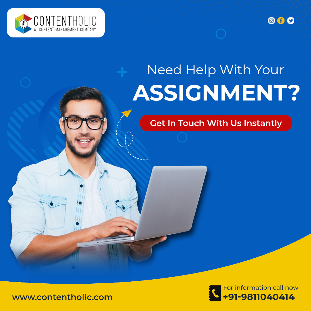 ContentHolic's tweet photo. Need help with your assignment?

We have a dedicated team of expert writers for providing Assignment writing service online With 24/7 Support, 100% Plagiarism Free and Full Confidentiality.⁠ ⁠

Call us at +91-9811040414

#contentholic #assignmentwriting #assignmentservices https://t.co/8TwHmAFCJ0